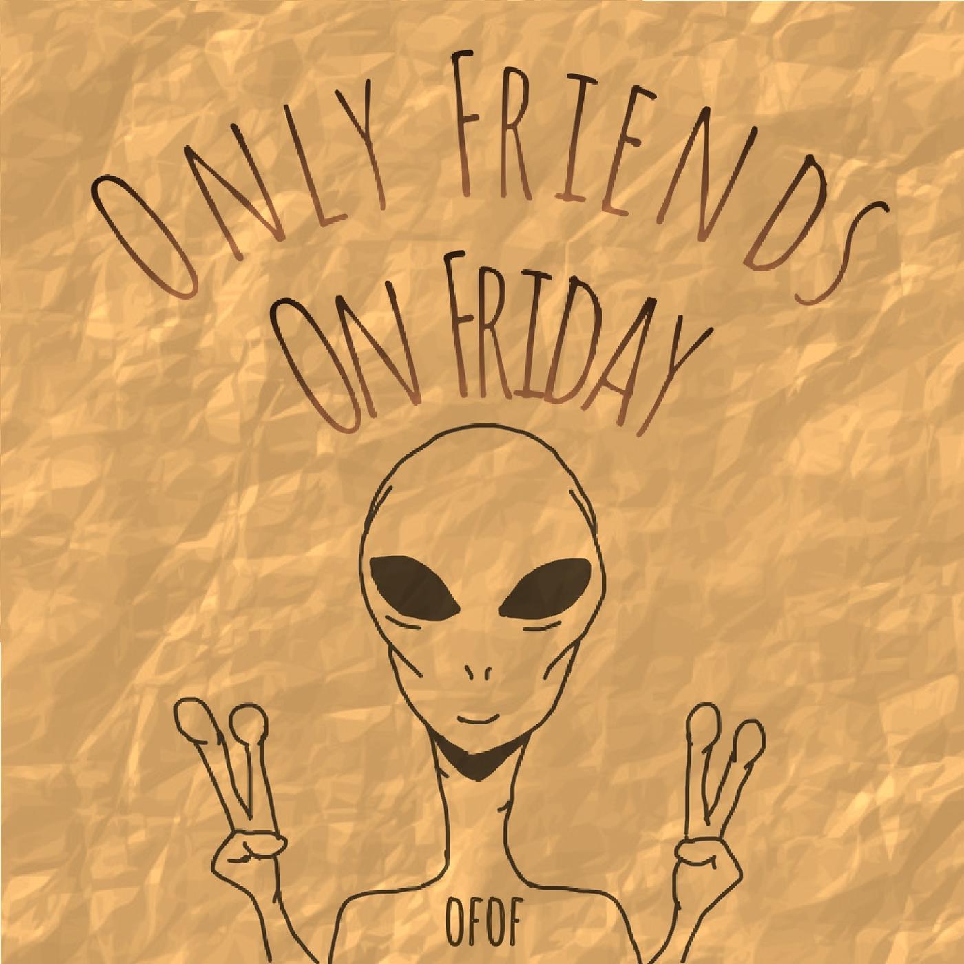 only friends on friday 